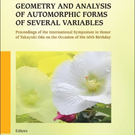 Geometry And Analysis Of Automorphic Forms Of
