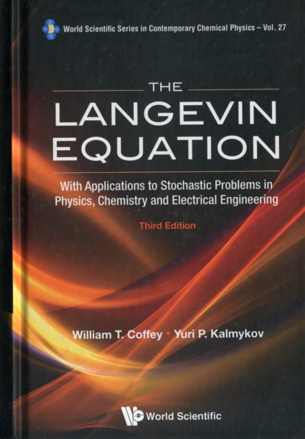 Langevin Equation, The: With Applications To