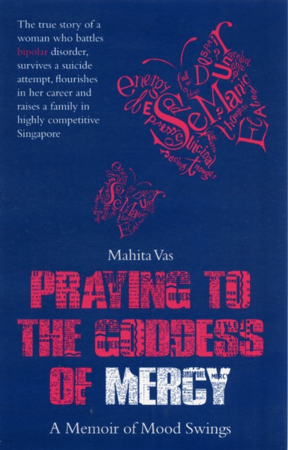 Praying to the Goddess of Mercy: A Memoir of Mood
