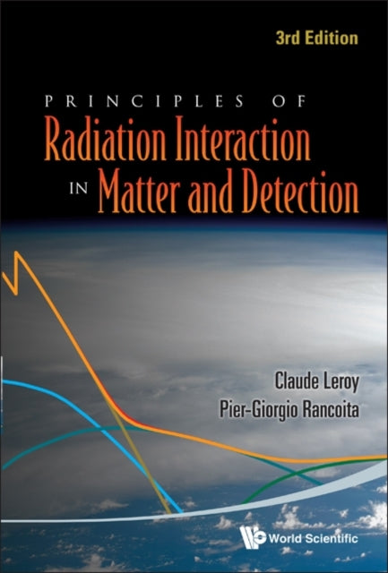 Principles Of Radiation Interaction In Matter And