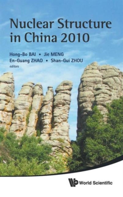 Nuclear Structure In China 2010 - Proceedings Of