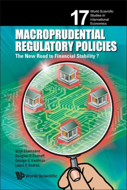 Macroprudential Regulatory Policies: The New Road