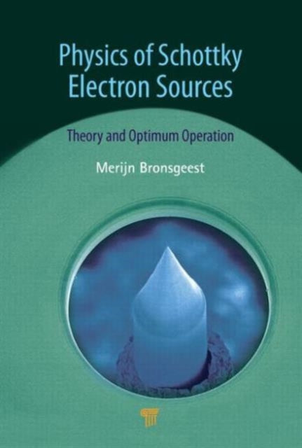 Physics of Schottky Electron Sources: Theory and Optimum Operation