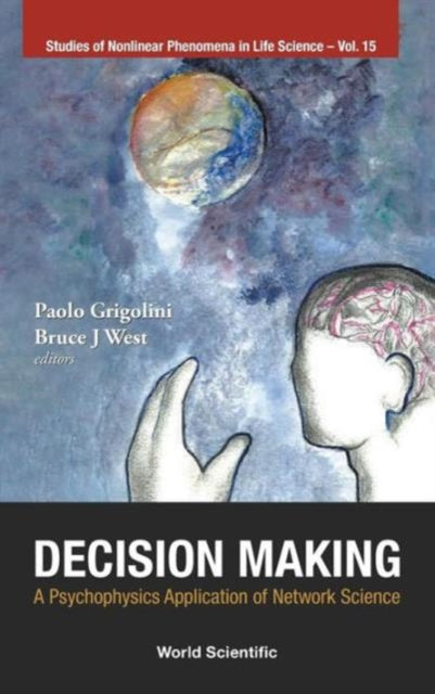 Decision Making: A Psychophysics Application Of