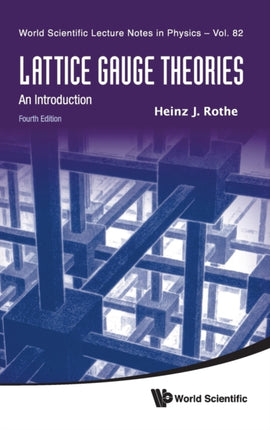 Lattice Gauge Theories: An Introduction (Fourth