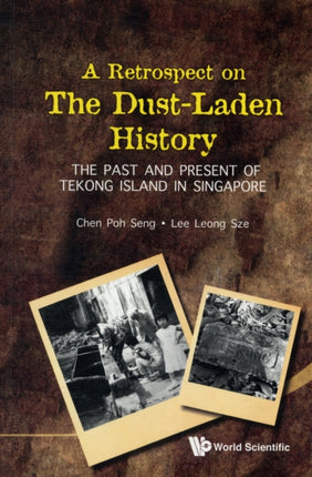 Retrospect On The Dust-laden History, A: The Past