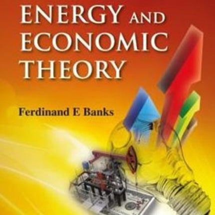 Energy And Economic Theory
