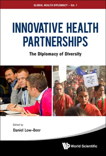 Innovative Health Partnerships: The Diplomacy Of