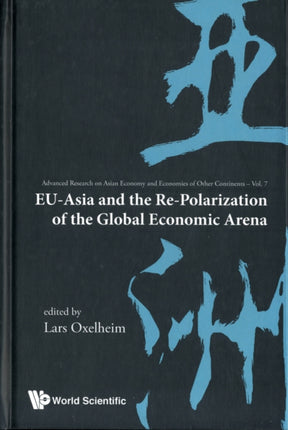 Eu-asia And The Re-polarization Of The Global