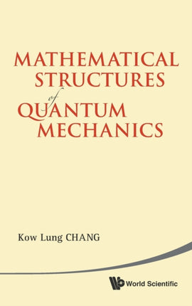 Mathematical Structures Of Quantum Mechanics