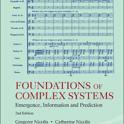 Foundations Of Complex Systems: Emergence,