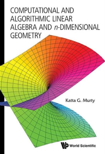 Computational And Algorithmic Linear Algebra And