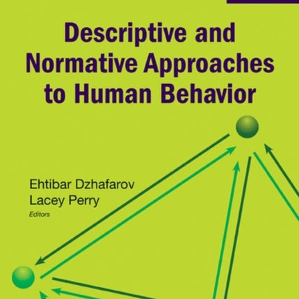 Descriptive And Normative Approaches To Human