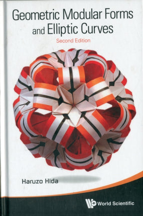 Geometric Modular Forms And Elliptic Curves (2nd