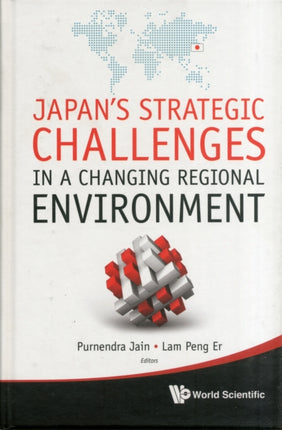 Japan's Strategic Challenges In A Changing