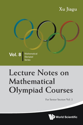 Lecture Notes On Mathematical Olympiad Courses: