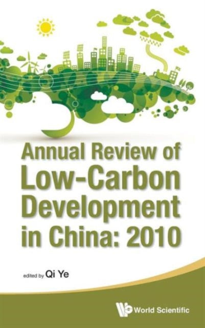 Annual Review Of Low-carbon Development In China: