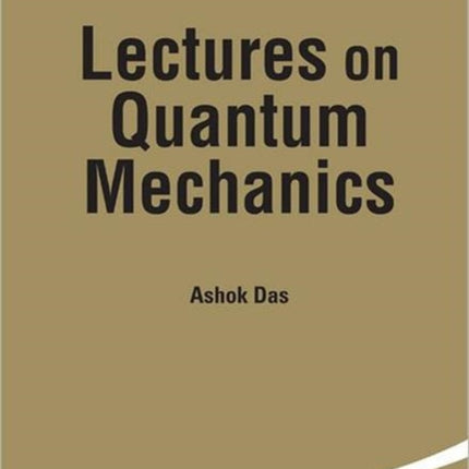 Lectures On Quantum Mechanics