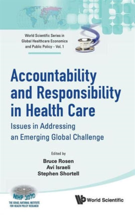 Accountability And Responsibility In Health Care: