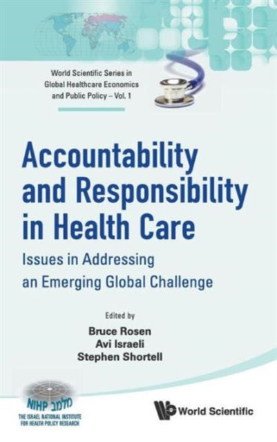 Accountability And Responsibility In Health Care:
