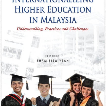 Internationalizing Higher Education in Malaysia: