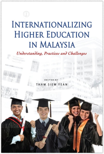Internationalizing Higher Education in Malaysia: