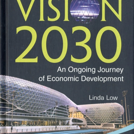 Abu Dhabi's Vision 2030: An Ongoing Journey Of