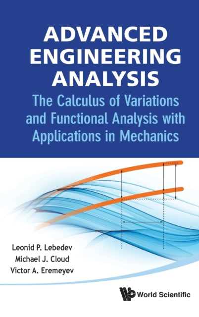 Advanced Engineering Analysis: The Calculus Of