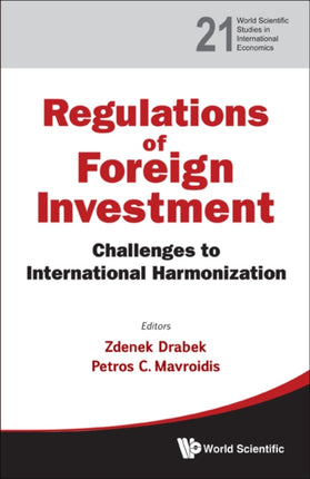 Regulation Of Foreign Investment: Challenges To