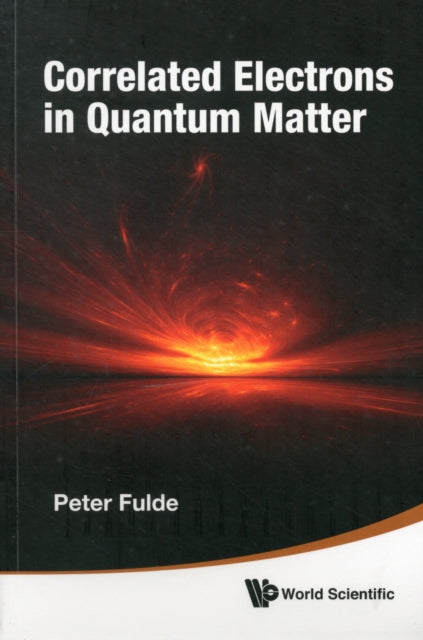 Correlated Electrons In Quantum Matter