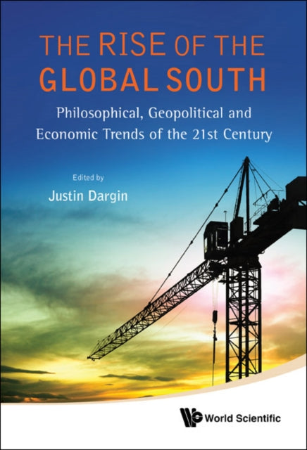 Rise Of The Global South, The: Philosophical,