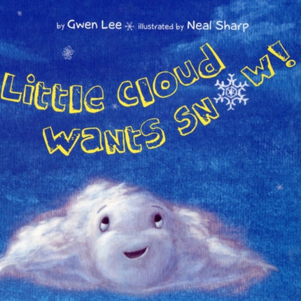 Little Cloud Wants Snow