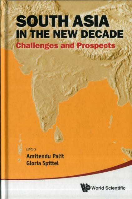 South Asia In The New Decade: Challenges And