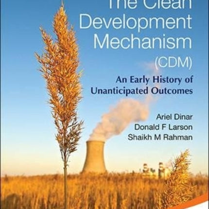 Clean Development Mechanism (Cdm), The: An Early