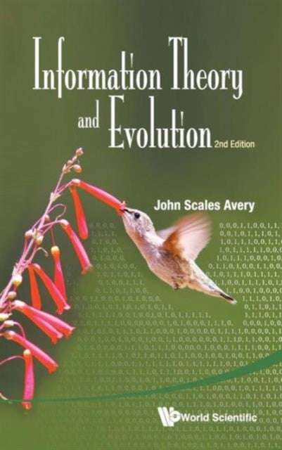 Information Theory And Evolution (2nd Edition)