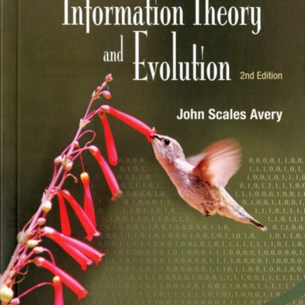 Information Theory And Evolution (2nd Edition)