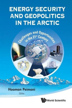 Energy Security And Geopolitics In The Arctic: