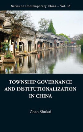 Township Governance And Institutionalization In