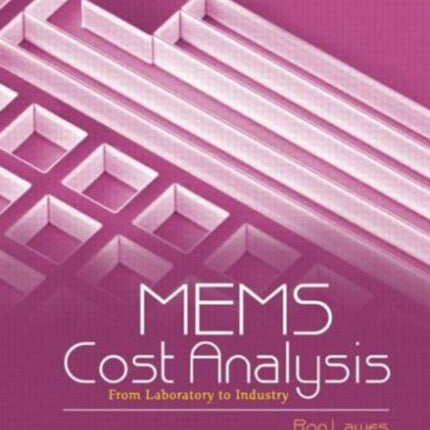 MEMS Cost Analysis: From Laboratory to Industry