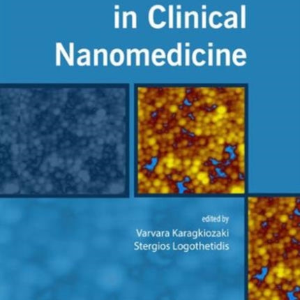 Horizons in Clinical Nanomedicine