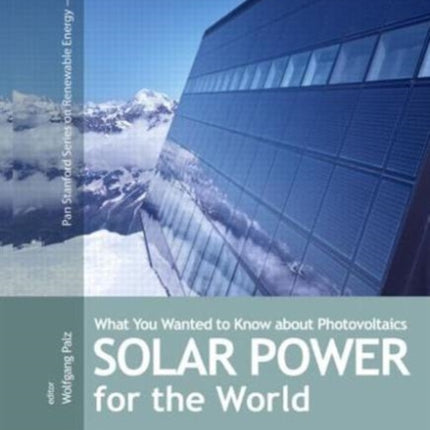 Solar Power for the World: What You Wanted to Know about Photovoltaics