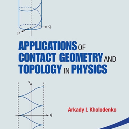 Applications Of Contact Geometry And Topology In