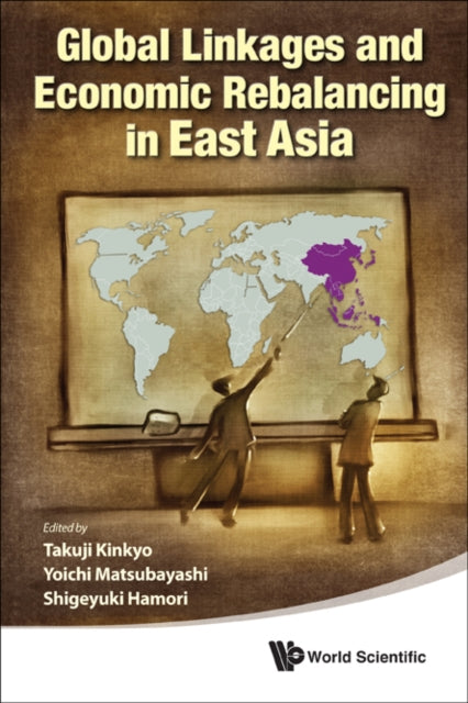 Global Linkages And Economic Rebalancing In East