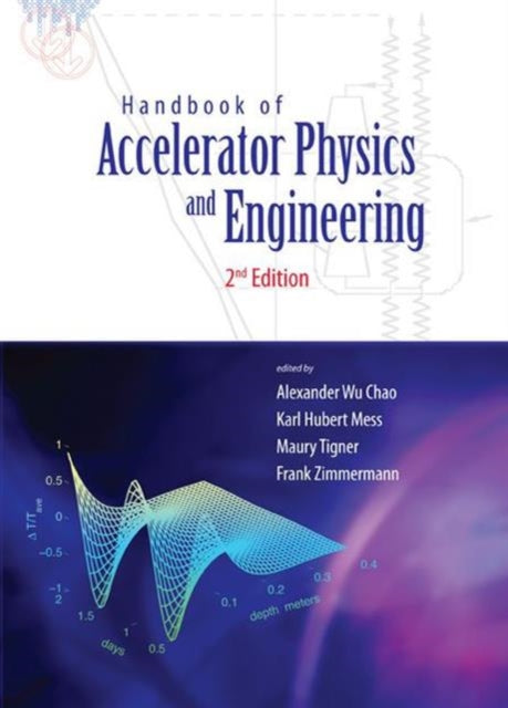 Handbook Of Accelerator Physics And Engineering (2nd Edition)