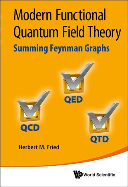 Modern Functional Quantum Field Theory: Summing