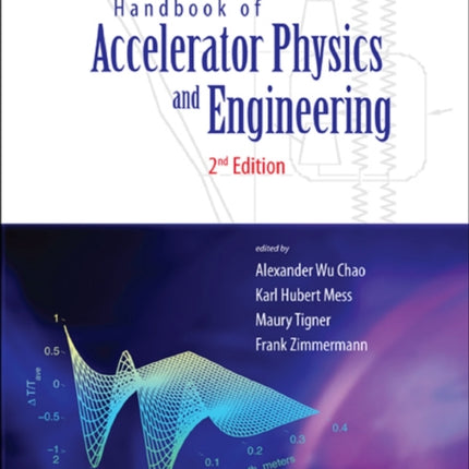 Handbook Of Accelerator Physics And Engineering (2nd Edition)