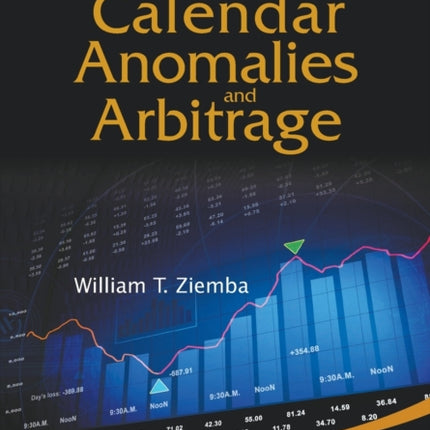 Calendar Anomalies And Arbitrage