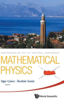 Mathematical Physics - Proceedings Of The 13th