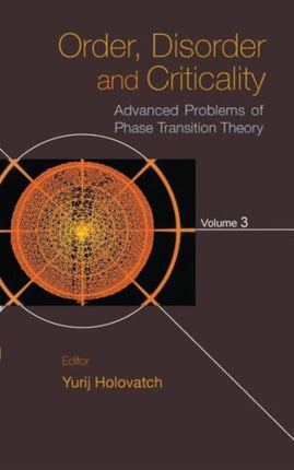 Order, Disorder And Criticality: Advanced