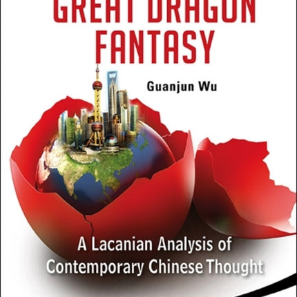 Great Dragon Fantasy, The: A Lacanian Analysis Of